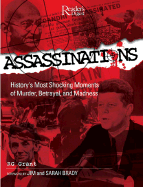 Assassinations: History's Most Shocking Moments of Murder, Betrayal, and Madness