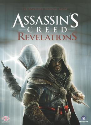 Assassin's Creed Revelations: The Complete Official Guide - Piggyback Interactive Ltd (Creator)