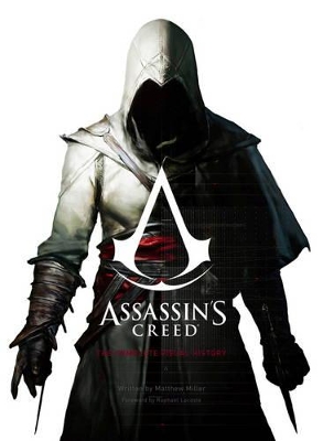Assassin's Creed: The Definitive Visual History - Ubisoft Entertainment