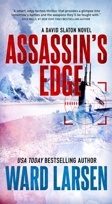 Assassin's Edge: A David Slaton Novel - Larsen, Ward