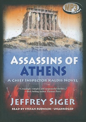 Assassins of Athens - Siger, Jeffrey, and Rudnicki, Stefan (Read by), and Young, Judy (Director)