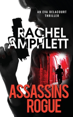 Assassins Rogue - Amphlett, Rachel