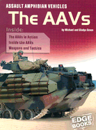 Assault Amphibian Vehicles: The Aavs