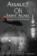 Assault on Saint Agnes