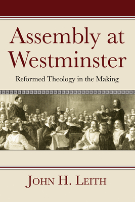 Assembly at Westminster - Leith, John H