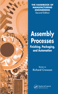 Assembly Processes: Finishing, Packaging, and Automation