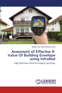 Assesment of Effective R-Value of Building Envelope Using Infrared
