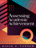 Assessing Academic Achievement