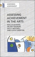 Assessing Achievement in the Arts