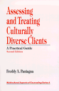 Assessing and Treating Culturally Diverse Clients: A Practical Guide