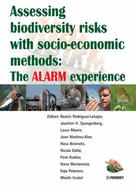 Assessing Biodiversity Risks with Socio-economic Methods: The ALARM Experience