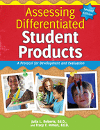 Assessing Differentiated Student Products: A Protocol for Development and Evaluation
