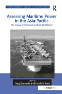 Assessing Maritime Power in the Asia-Pacific: The Impact of American Strategic Re-Balance