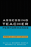 Assessing Teacher Performance: Performance-Based Assessment in Teacher Education