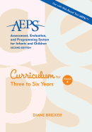 Assessment, Evaluation, and Programming System for Infants and Children (AEPS): Curriculum for Three to Six Years