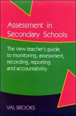 Assessment in Secondary Schools - Brooks, Val
