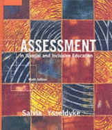 Assessment: In Special and Inclusive Education - Salvia, John, and Ysseldyke, James