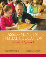 Assessment in Special Education: A Practical Approach: United States Edition