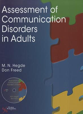 Assessment of Communication Disorders in Adults - Hegde, M N, and Freed, Don