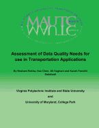 Assessment of Data Quality Needs for Use in Transportation Applications