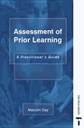 Assessment of Prior Learning: A Practitioners Guide