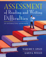 Assessment of Reading and Writing Difficulties: An Interactive Approach