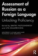 Assessment of Russian as a Foreign Language: Unlocking Proficiency