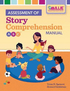 Assessment of Story ComprehensionTM (ASCTM): Set