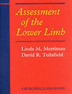 Assessment of the Lower Limb - Merriman, Linda M. (Editor), and Tollafield, David R. (Editor)