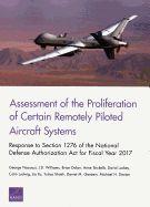 Assessment of the Proliferation of Certain Remotely Piloted Aircraft Systems: Response to Section 1276 of the National Defense Authorization ACT for Fiscal Year 2017