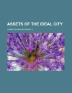 Assets of the ideal city