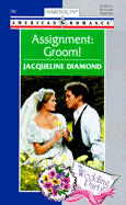 Assignment: Groom!: The Wedding Party