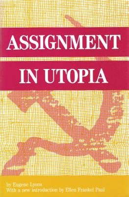 Assignment in Utopia. - Lyons, Eugene