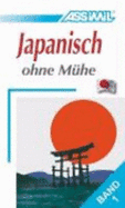 Assimil. Japanisch Ohne M?he 1. Lehrbuch