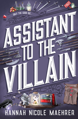 Assistant to the Villain - Maehrer, Hannah Nicole