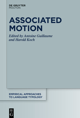 Associated Motion - Guillaume, Antoine (Editor), and Koch, Harold (Editor)