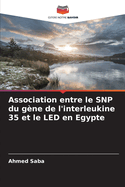 Association entre le SNP du g?ne de l'interleukine 35 et le LED en Egypte