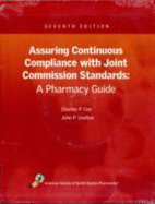 Assuring Continuous Compliance with Joint Commission Standards: A Pharmacy Guide