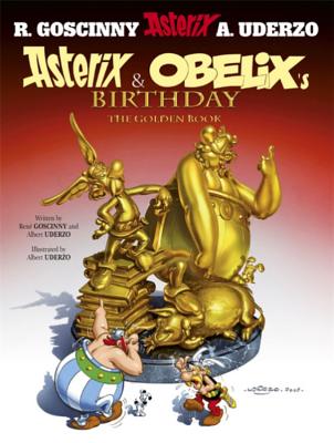 Asterix and Obelix's Birthday - Goscinny, Rene