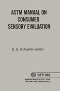 ASTM Manual on Consumer Sensory Evaluation (STP 682)