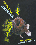 Astonishing Animals - Flannery, Tim, and Schouten, Peter