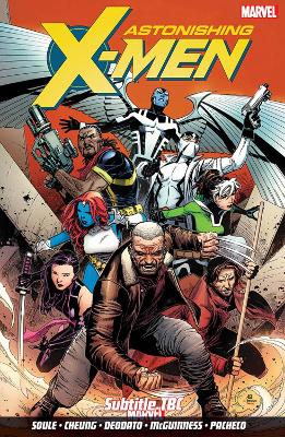 Astonishing X-Men Vol. 1: Life of X - Soule, Charles, and Cheung, Jim (Artist), and Deodato, Mike (Artist)