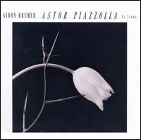 Astor Piazzolla: El Tango - Gidon Kremer