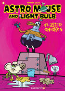 Astro Mouse and Light Bulb #1: Vs Astro Chicken