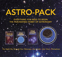Astro-Pack: Everything You Need to Begin the Fascinating Hobby of Astronomy