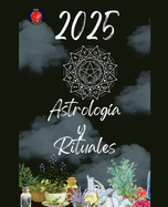 Astrologa y Rituales 2025