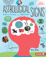 Astrological Signs: Facts, Trivia, and Quizzes