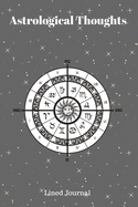 Astrological Thoughts Lined Journal