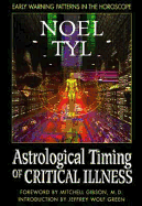 Astrological Timing of Critical Illness