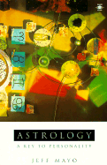 Astrology: A Key to Personality